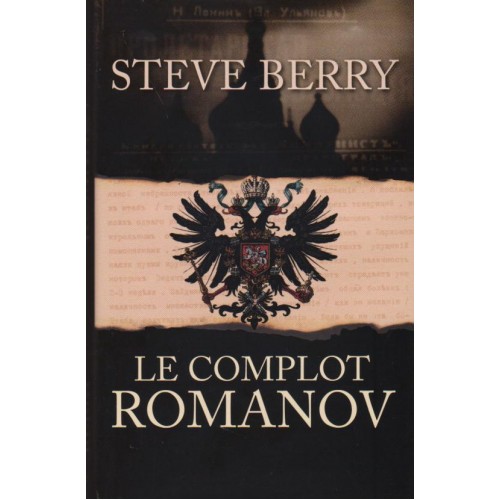 Le complot Romanov, Steve Berry